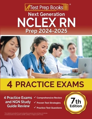 Next Generation NCLEX RN Prep 2024-2025 paperback by Test Prep Books with 4 practice exams and study guide review.