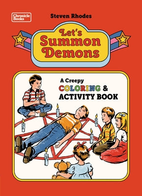 Paperback "Let's Summon Demons" coloring and activity book by Chronicle Books featuring creepy demon-themed illustrations and fun activities.