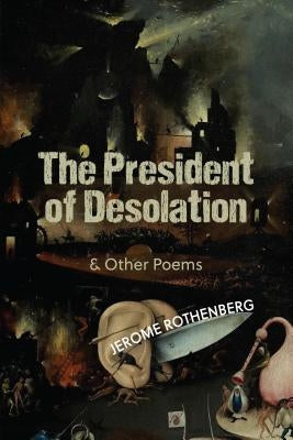 The President of Desolation & Other Poems Paperback Black Widow