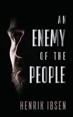 An Enemy of the People Paperback G&D Media