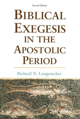 Biblical Exegesis in the Apostolic Period Paperback William B. Eerdmans Publishing Company
