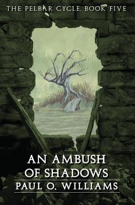 An Ambush of Shadows Paperback Bison