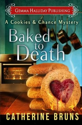 Baked to Death Paperback Createspace Independent Publishing Platform