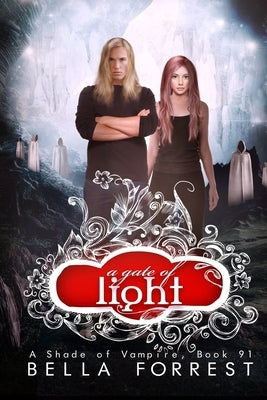 A Gate of Light Paperback Bella Forrest