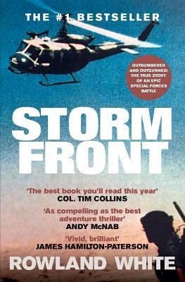 Storm Front: The Classic Account of a Legendary Special Forces Battle Paperback Silvertail Books