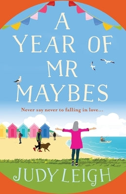 Paperback copy of "A Year of Mr Maybes" by Boldwood Books Ltd, featuring a colorful cover with whimsical illustrations.