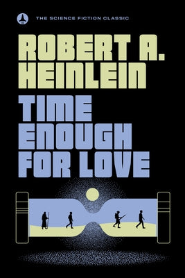 Time Enough for Love Paperback Ace Books