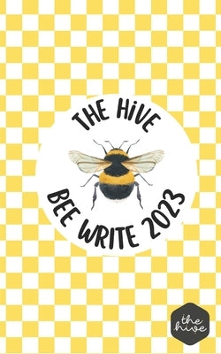 Bee Write 2023 Paperback Independently Published