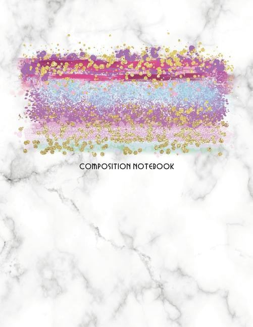 Composition Notebook: Marble and Glitter Decorative Design with Wide Rule Lines and Numbered Pages Paperback Independently Published