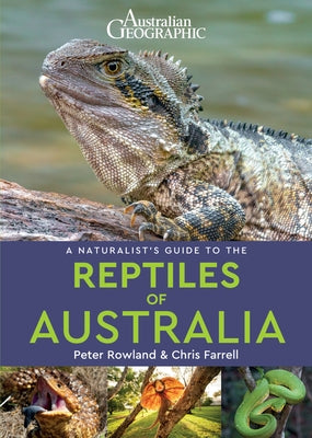 A Naturalist's Guide to the Reptiles of Australia Paperback John Beaufoy Publishing