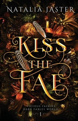 Kiss the Fae Paperback Natalia Jaster