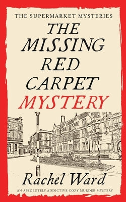 THE MISSING RED CARPET MYSTERY an absolutely addictive cozy murder mystery Paperback Joffe Books Ltd