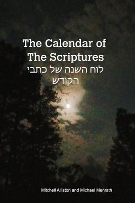 The Calendar of the Scriptures Paperback Blurb