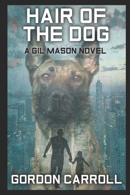 Hair of the Dog Paperback Independently Published