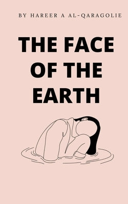 The Face of the Earth Paperback Libresco Feeds Private Limited