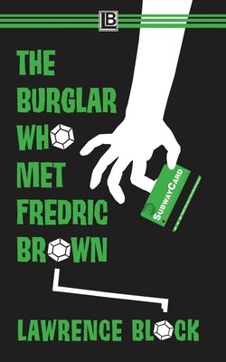 The Burglar Who Met Fredric Brown Paperback LB Productions
