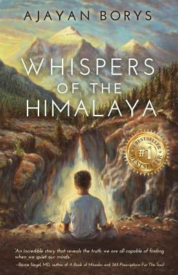 Whispers of the Himalaya Paperback Effortless Mind, LLC, DBA Purna Press