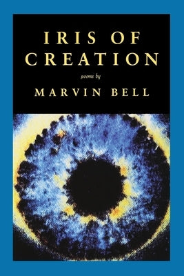 Iris of Creation Paperback Copper Canyon Press
