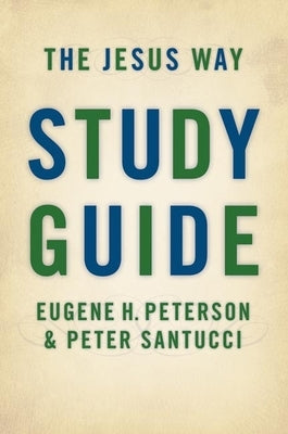 Jesus Way Study Guide Paperback William B. Eerdmans Publishing Company