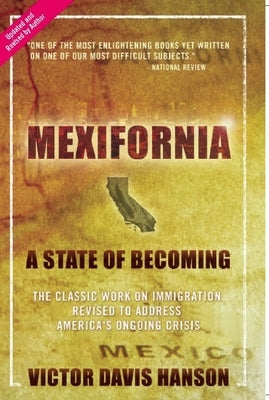 Mexifornia: A State of Becoming Paperback Encounter Books