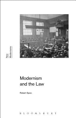 Modernism and the Law Paperback Bloomsbury Publishing PLC