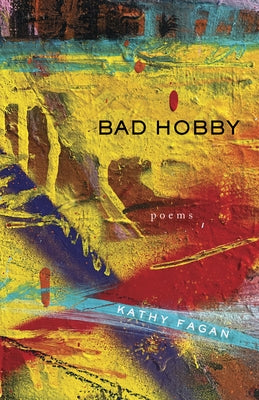Bad Hobby: Poems Paperback Milkweed Editions