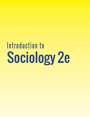 Introduction to Sociology 2e Paperback 12th Media Services