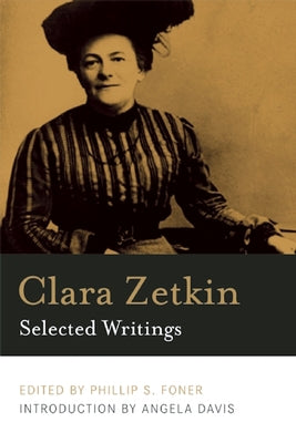Clara Zetkin: Selected Writings Paperback Haymarket Books