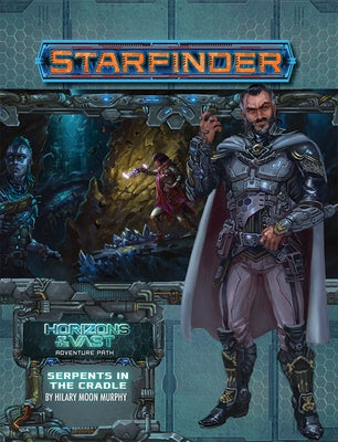 Starfinder Adventure Path: Serpents in the Cradle (Horizons of the Vast 2 of 6) Paperback Paizo Inc.