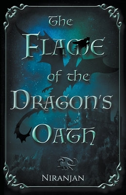 The Flame of the Dragon's Oath Paperback Geetha Krishnan
