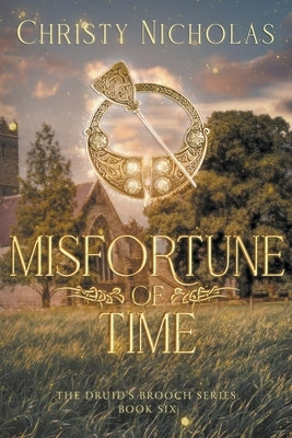 Misfortune of Time Paperback Christy Nicholas