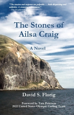 The Stones of Ailsa Craig Paperback David S. Florig