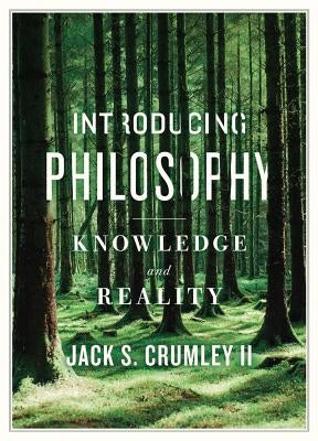 Introducing Philosophy: Knowledge and Reality Paperback Broadview Press Inc