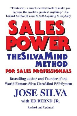Sales Power, the SilvaMind Method for Sales Professionals Paperback Createspace Independent Publishing Platform