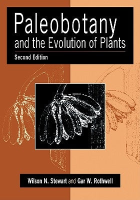 Paleobotany and the Evolution of Plants Paperback Cambridge University Press
