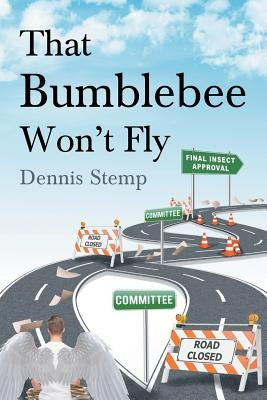 That Bumblebee Won't Fly Paperback Covenant Books