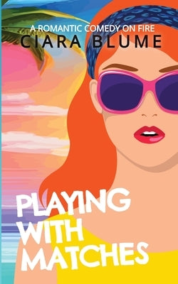 Playing With Matches Paperback Dolce Villa Press