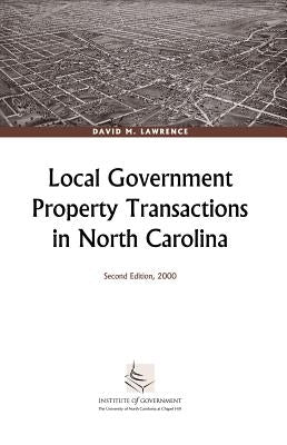 Local Government Property Transactions in North Carolina by Lawrence, David M.