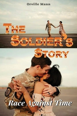 The Soldier's Story: Race Against Time Paperback Book Savvy International