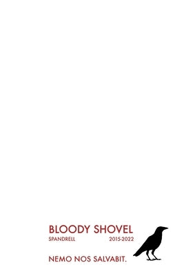 Bloody Shovel: Volume 2 Paperback West Martian Limited Company