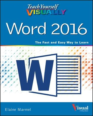 Teach Yourself Visually Word 2016 Paperback Visual