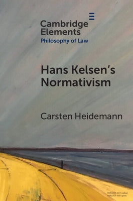 Hans Kelsen's Normativism Paperback Cambridge University Press