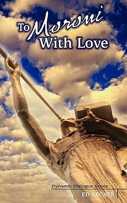 To Moroni With Love Paperback Saints Alive in Jesus