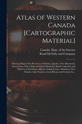 Paperback Atlas of Western Canada by Legare Street Press showing maps of Ontario, Quebec, New Brunswick, Nova Scotia, and Prince Edward Island.