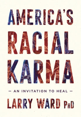 Paperback copy of "America's Racial Karma: An Invitation to Heal" by Parallax Press, showing the book cover with title and author.
