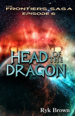 Ep.#6 - "Head of the Dragon" Paperback Createspace Independent Publishing Platform