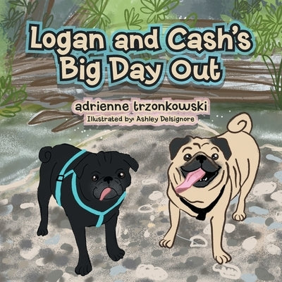 Logan and Cash's Big Day Out Paperback Authorhouse