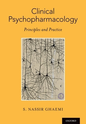 Paperback of Clinical Psychopharmacology: Principles and Practice by Oxford University Press, USA, showing the book's cover with title and author.