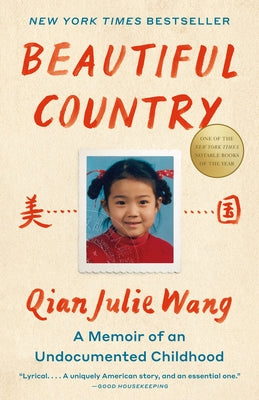 Beautiful Country: A Memoir of an Undocumented Childhood Paperback Vintage