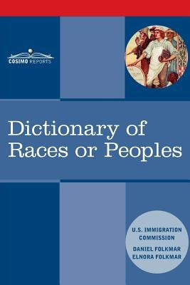 Dictionary of Races or Peoples Paperback Cosimo Reports